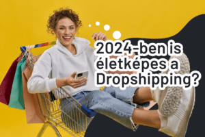Vajon 2024-ben is életképes egy Dropshipping webáruház? Lehet profitálni az ilyen webshopokból? Ebben fogok segíteni neked.
