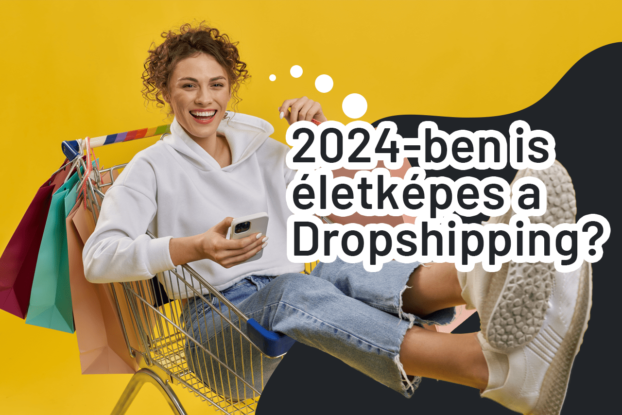 Vajon 2024-ben is életképes egy Dropshipping webáruház? Lehet profitálni az ilyen webshopokból? Ebben fogok segíteni neked.